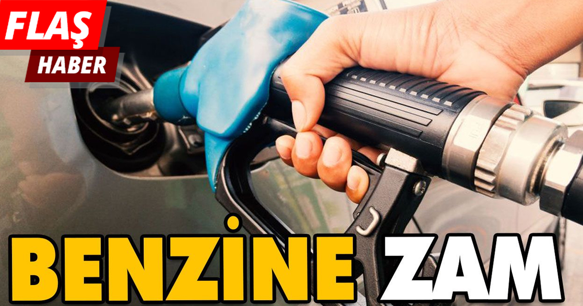 Benzine zam geliyor