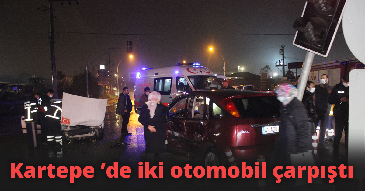 Kartepe ’de iki otomobil çarpıştı