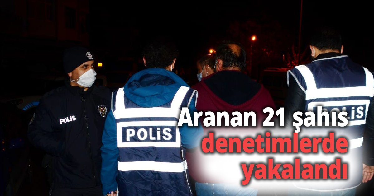 Kocaeli'de aranan 21 şahıs denetimlerde yakalandı