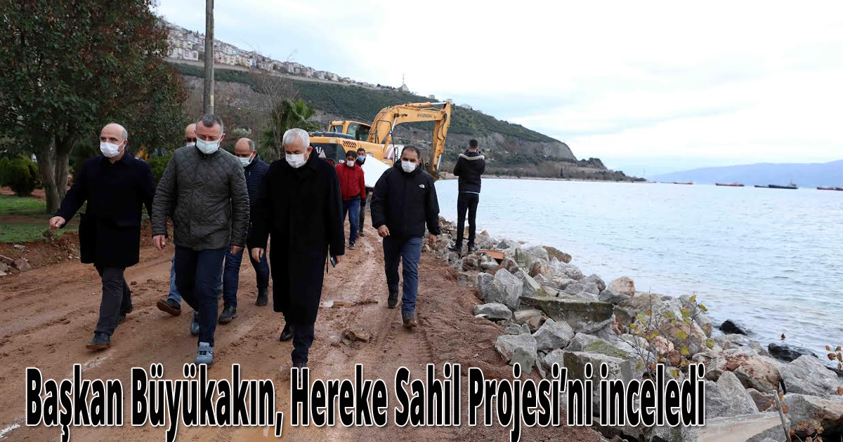 Başkan Büyükakın, Hereke Sahil Projesi’ni inceledi