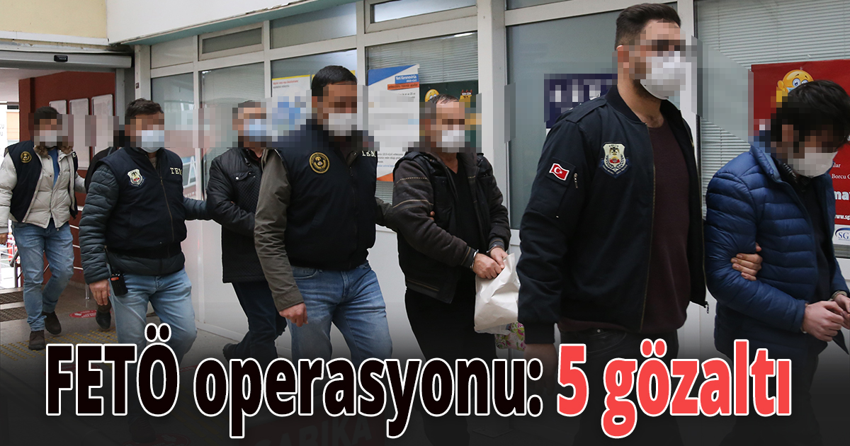 Kocaeli’de FETÖ operasyonu
