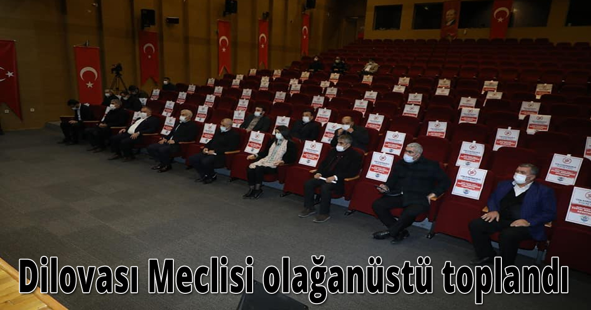 Dilovası Meclisi olağanüstü toplandı