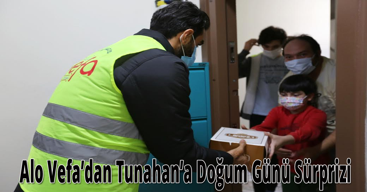 Alo Vefa’dan Tunahan’a Doğum Günü Sürprizi