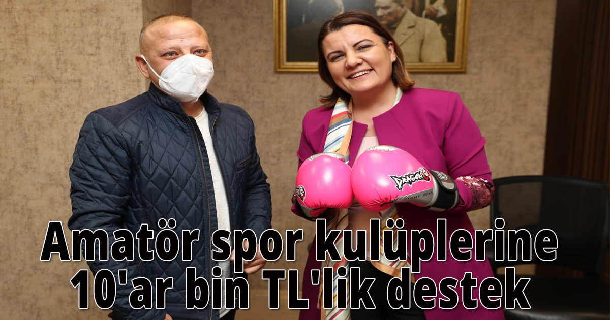 Amatör spor kulüplerine 10'ar bin TL'lik destek