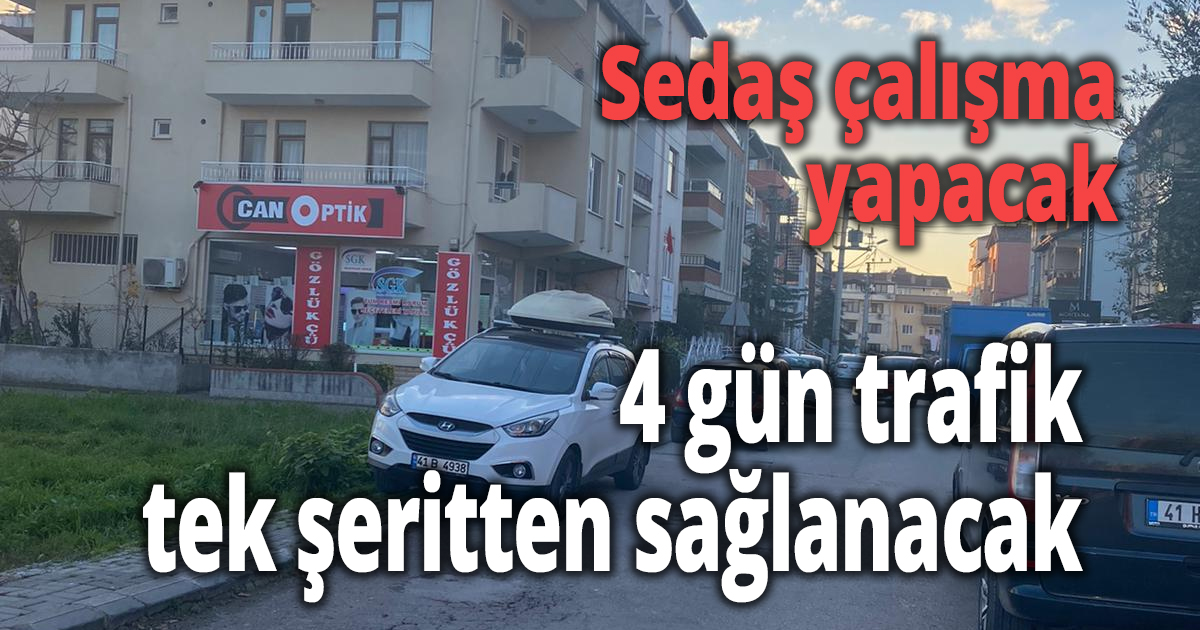 Sedaş çalışma yapacak