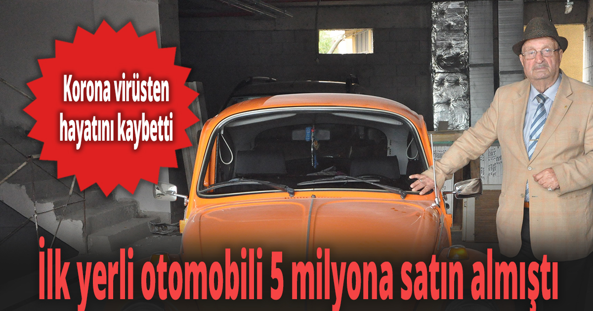 İlk yerli otomobili 5 milyona satın almıştı