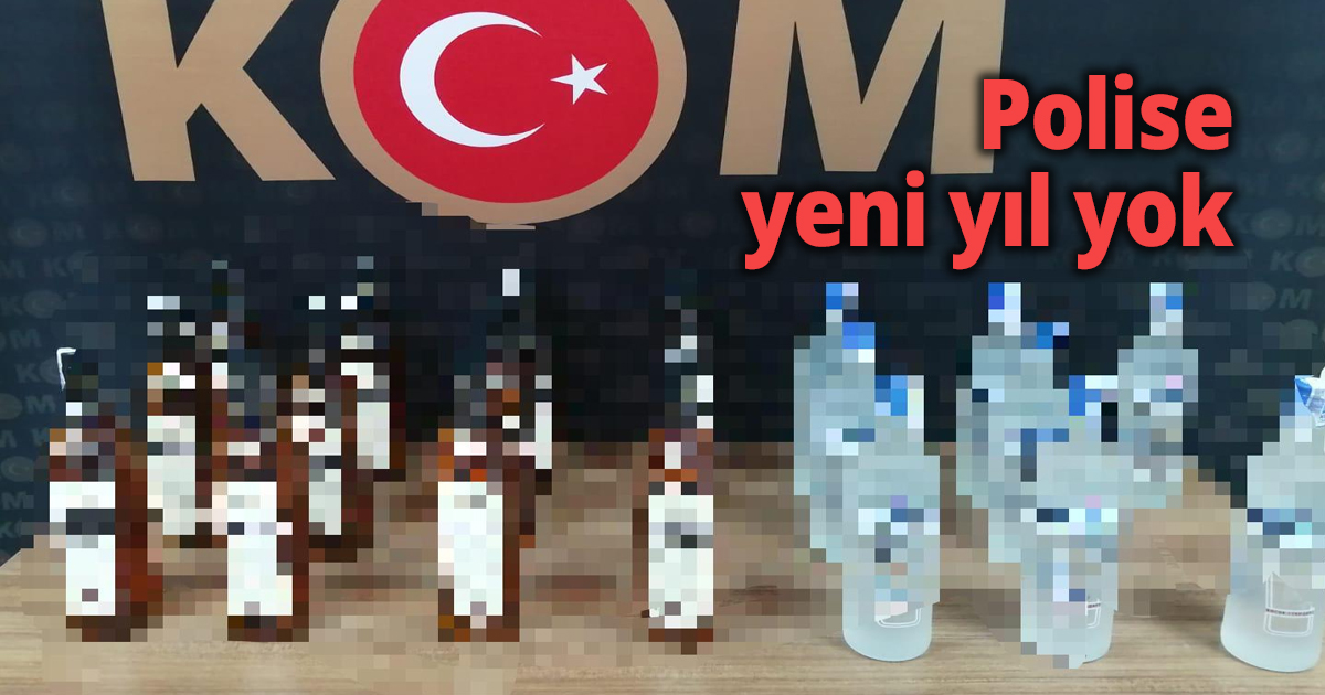 Polise yeni yıl yok