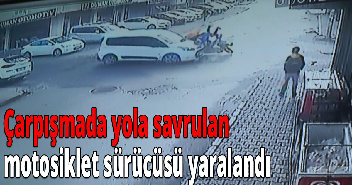 Hafif ticari araç ile motosiklet çarpıştı