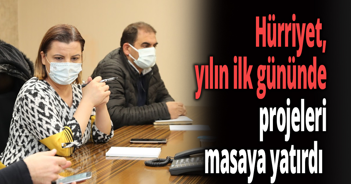Hürriyet, yılın ilk gününde hizmet ve projeleri masaya yatırdı 