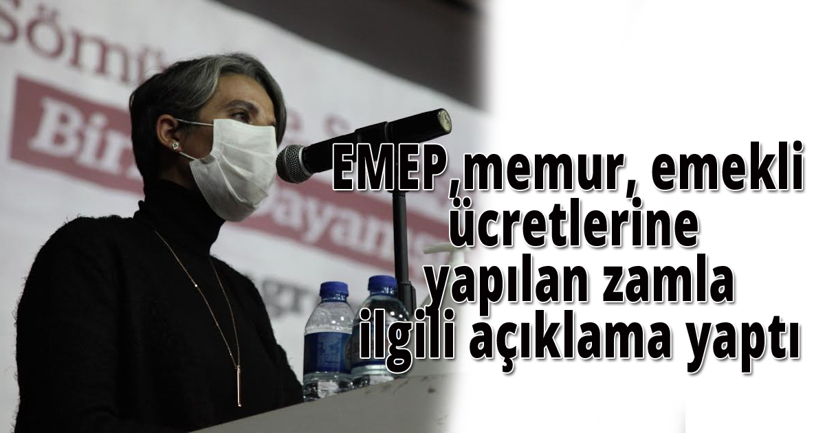 EMEP: Enflasyonun sorumlusu emekçiler değil, ek zam talebi uygulansın