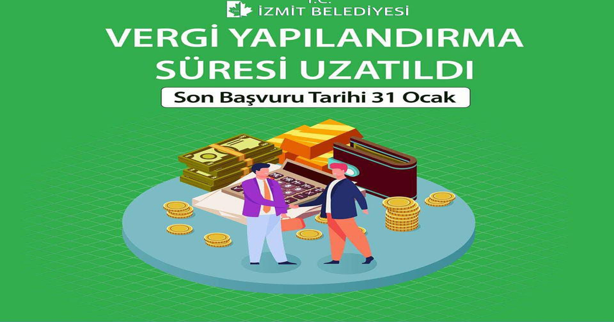 İzmit Belediyesi Yapılandırma Süresini Uzattı