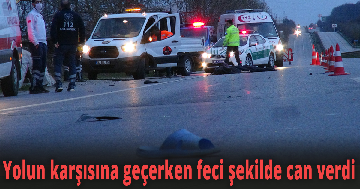 Sokağa çıkma yasağında yolun karşısına geçerken feci şekilde can verdi