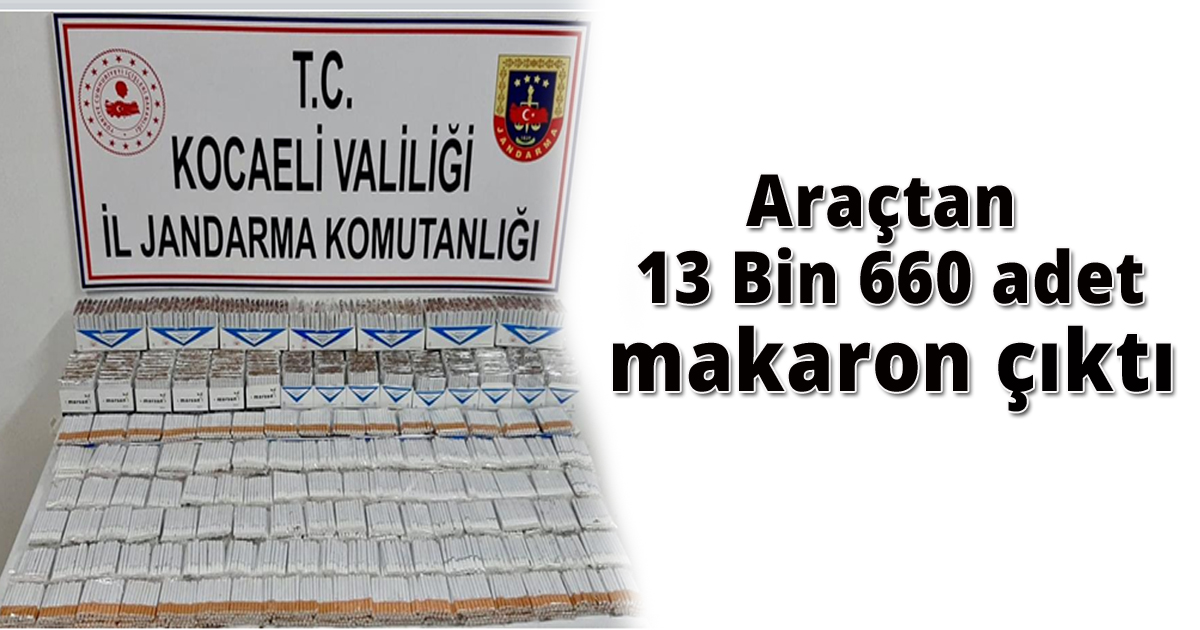 Araçtan 13 Bin 660 adet makaron çıktı