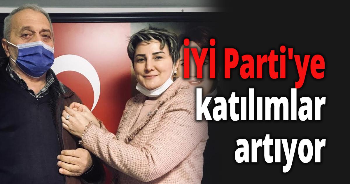 İYİ Parti'ye katılımlar artıyor
