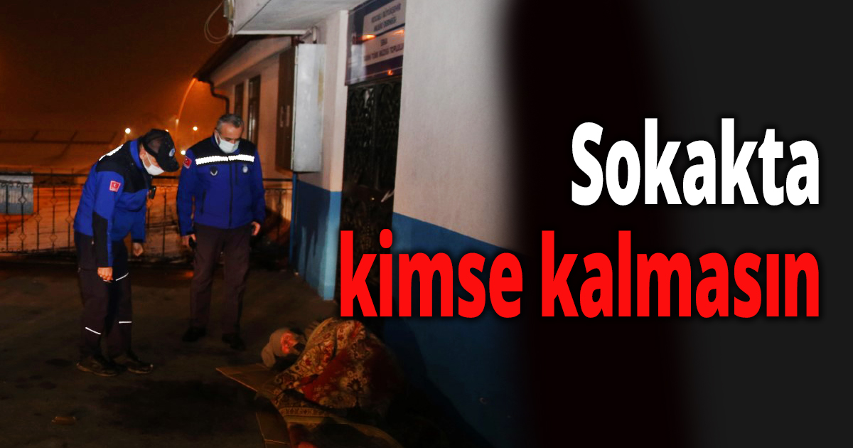 Sokakta kimse kalmasın