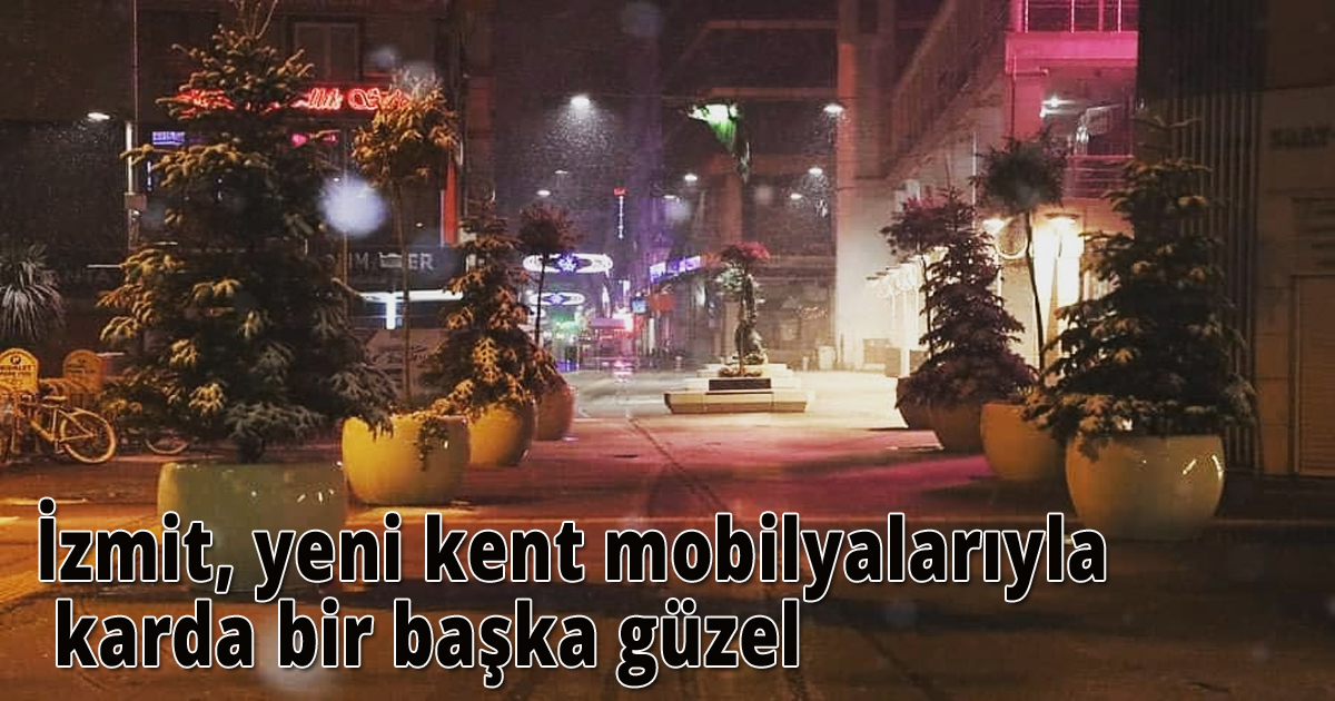 İzmit, yeni kent mobilyalarıyla karda bir başka güzel