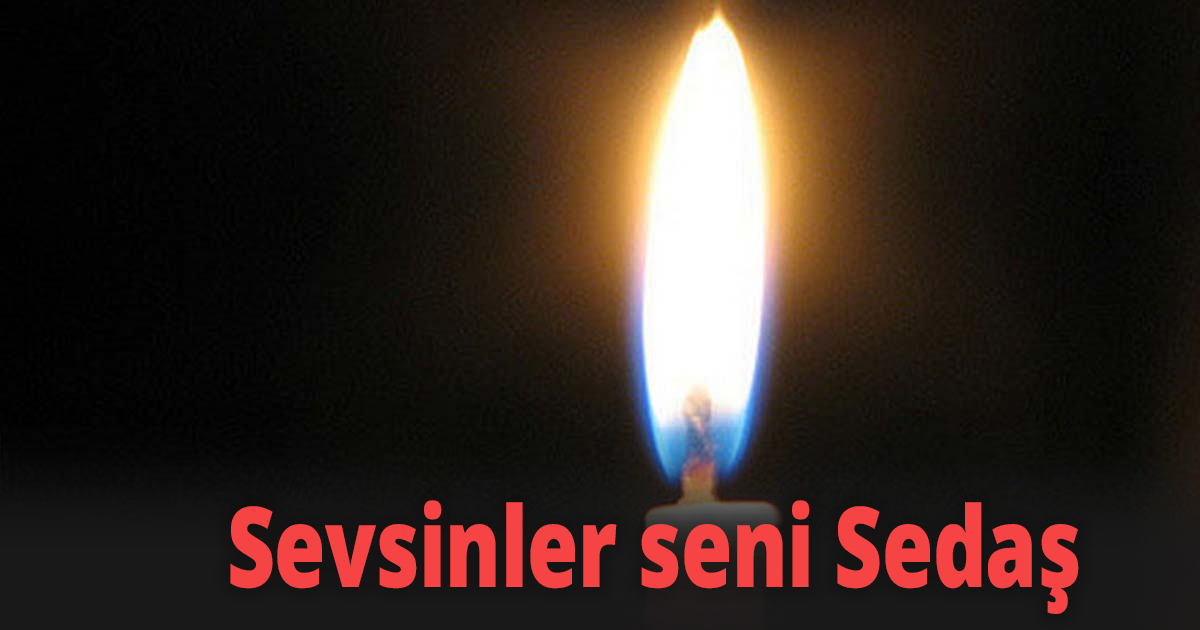 Sevsinler seni Sedaş