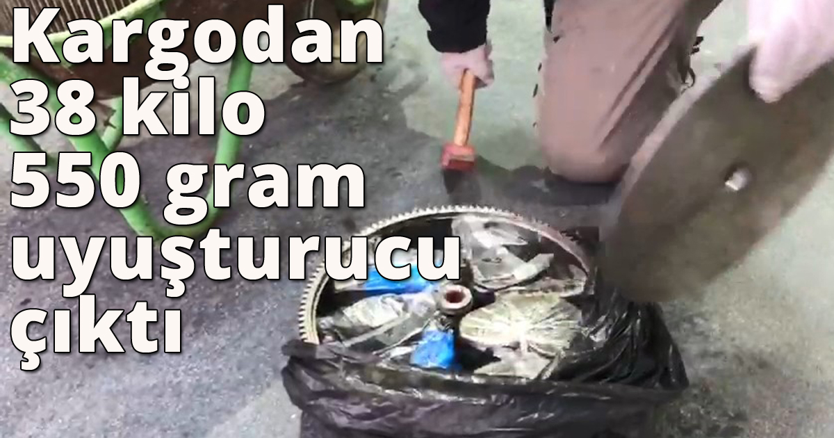 Kargodan 38 kilo 550 gram uyuşturucu çıktı