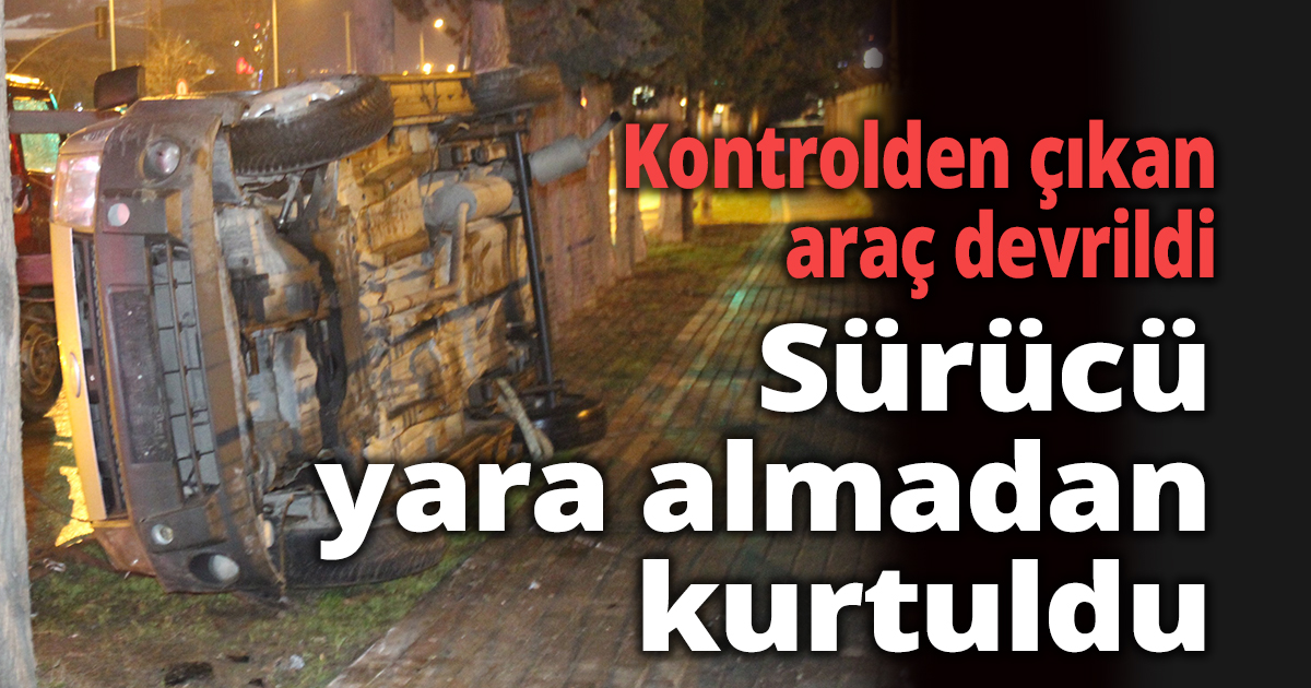 Kontrolden çıkan araç devrildi