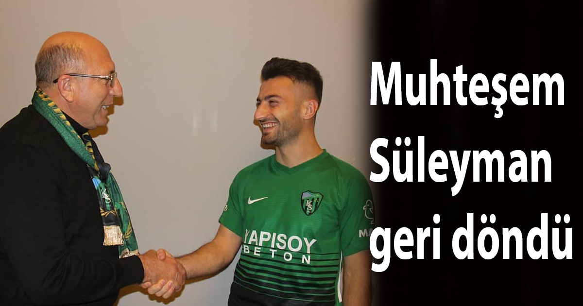 Muhteşem Süleyman geri döndü