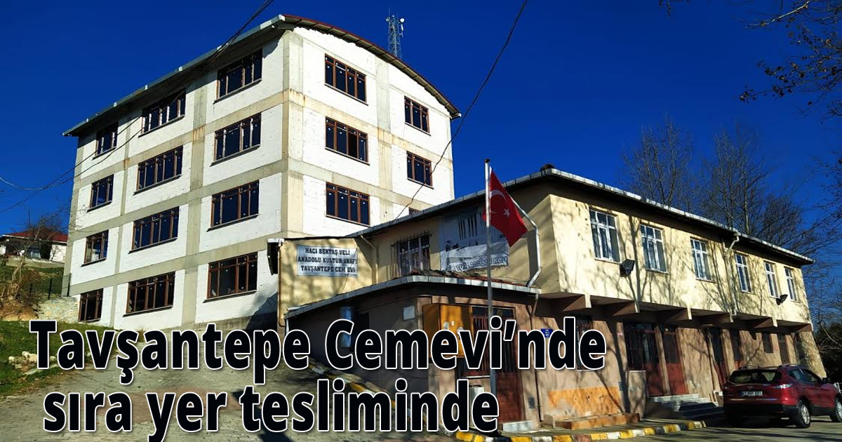 Tavşantepe Cemevi’nde sıra yer tesliminde