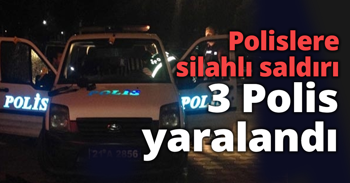 Polislere silahlı saldırı