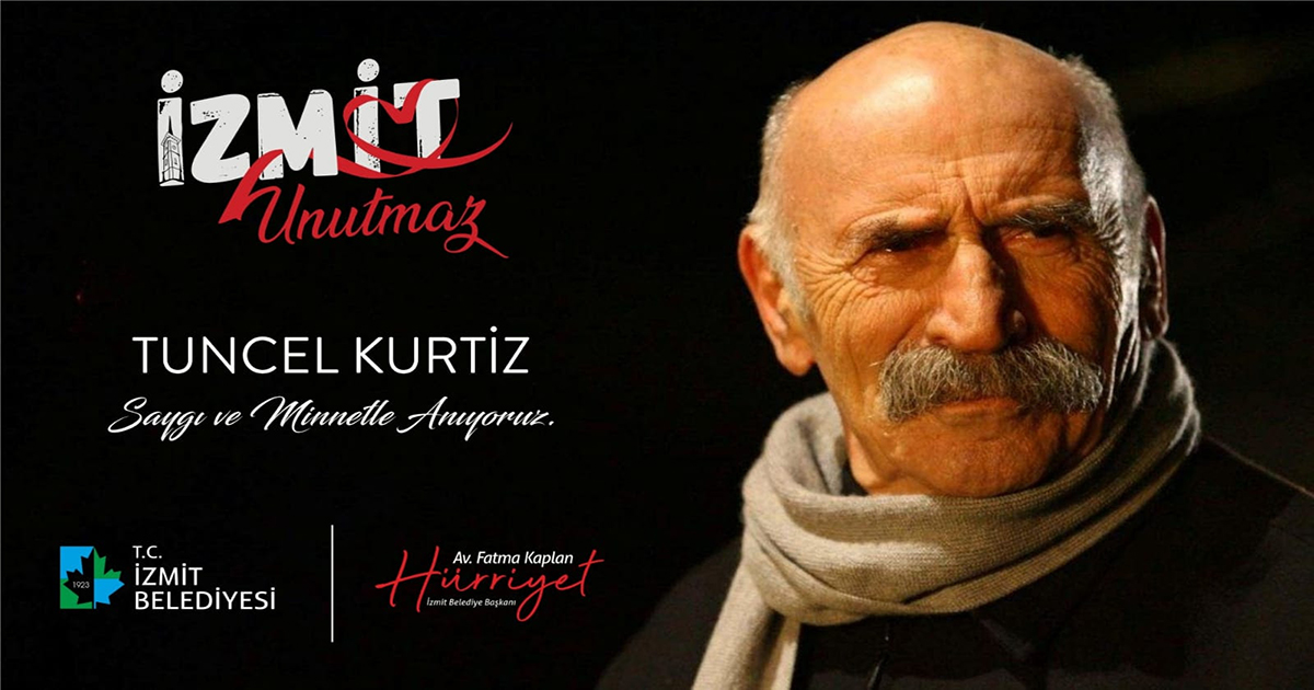 İzmit, Tuncel Kurtiz’i unutmuyor