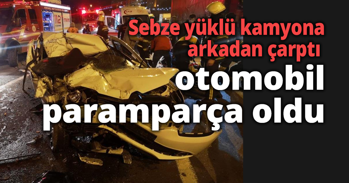 Sebze yüklü kamyona arkadan çarptı 