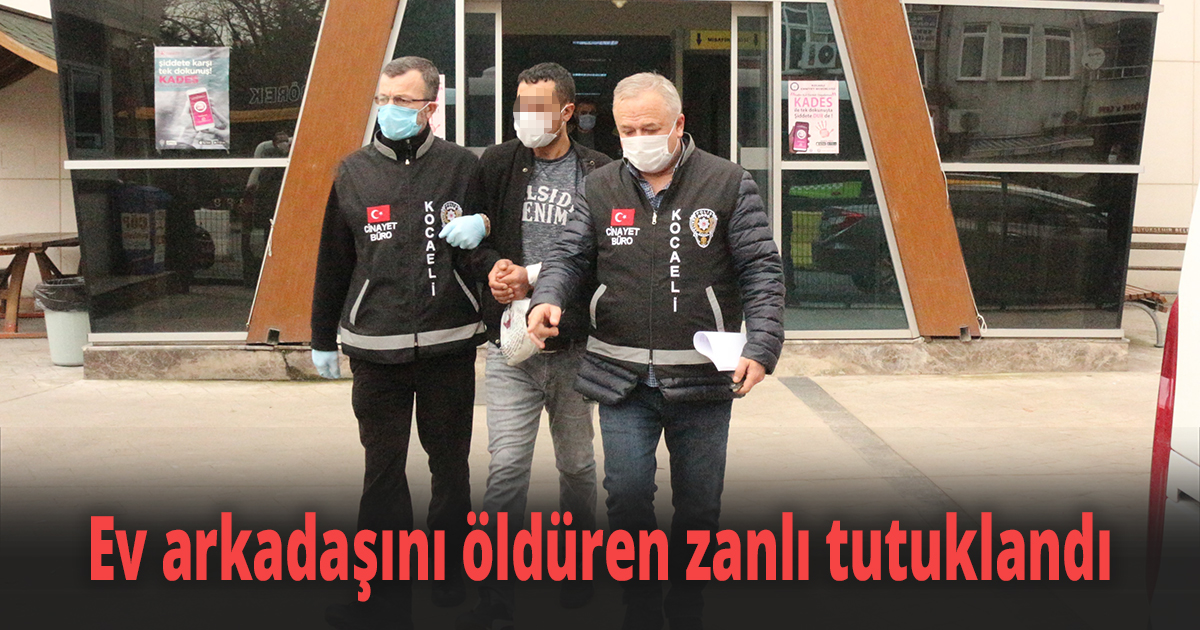 Ev arkadaşını bıçaklayarak öldürmüştü 