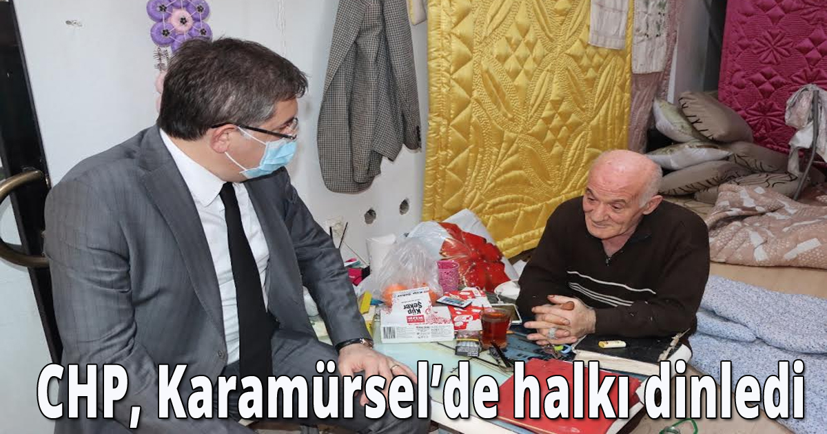 CHP, Karamürsel’de halkı dinledi