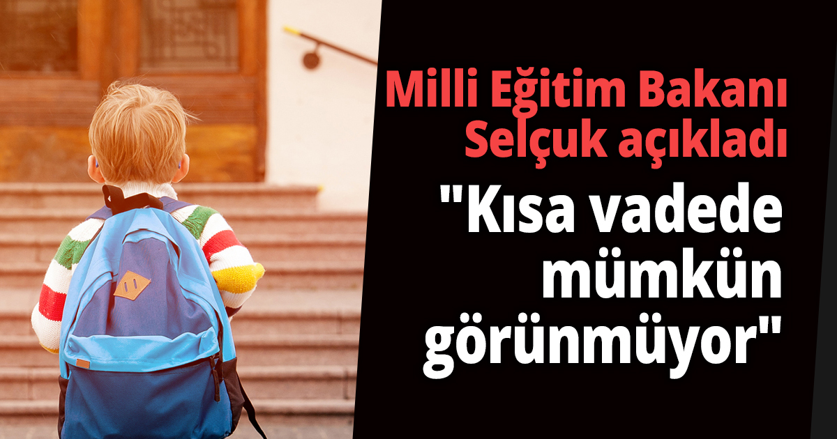 Milli Eğitim Bakanı açıkladı
