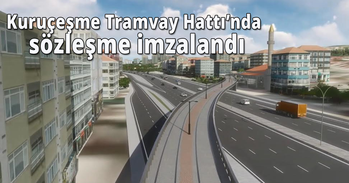 Kuruçeşme Tramvay Hattı’nda sözleşme imzalandı