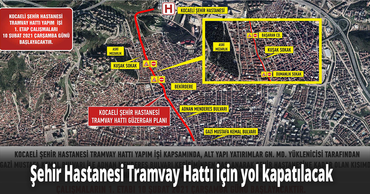 Şehir Hastanesi Tramvay Hattı için yol kapatılacak
