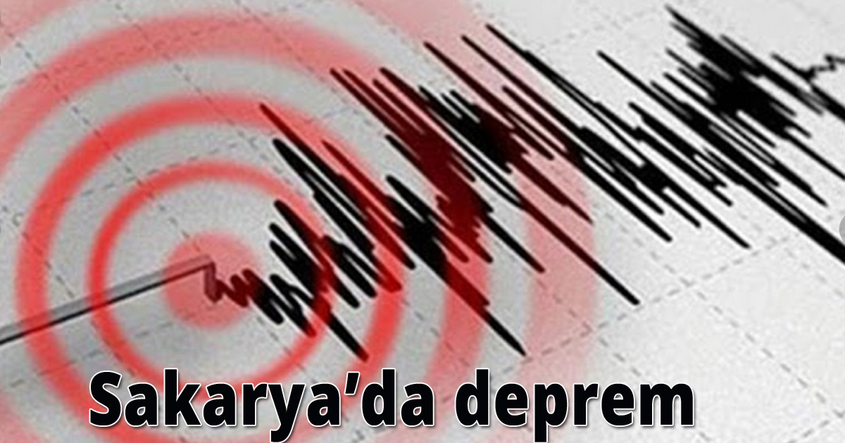  Sakarya’da deprem