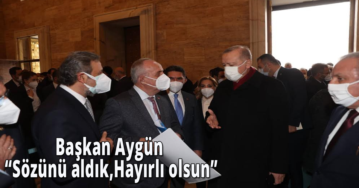 Başkan Aygün, sözünü aldık