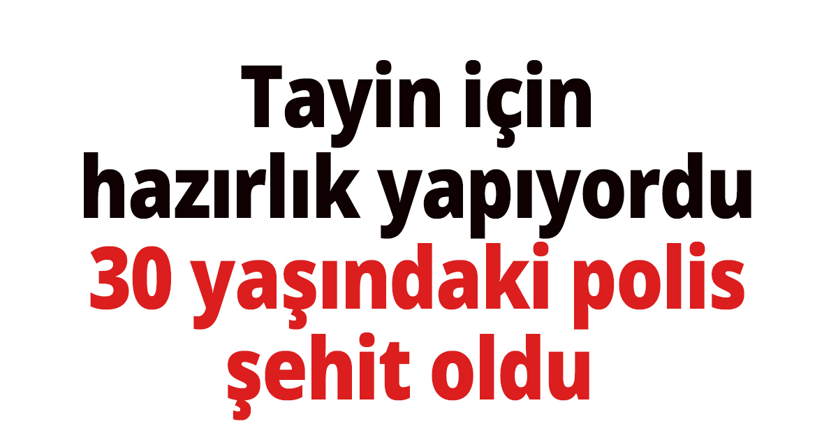Tayin için hazırlık yapıyordu
