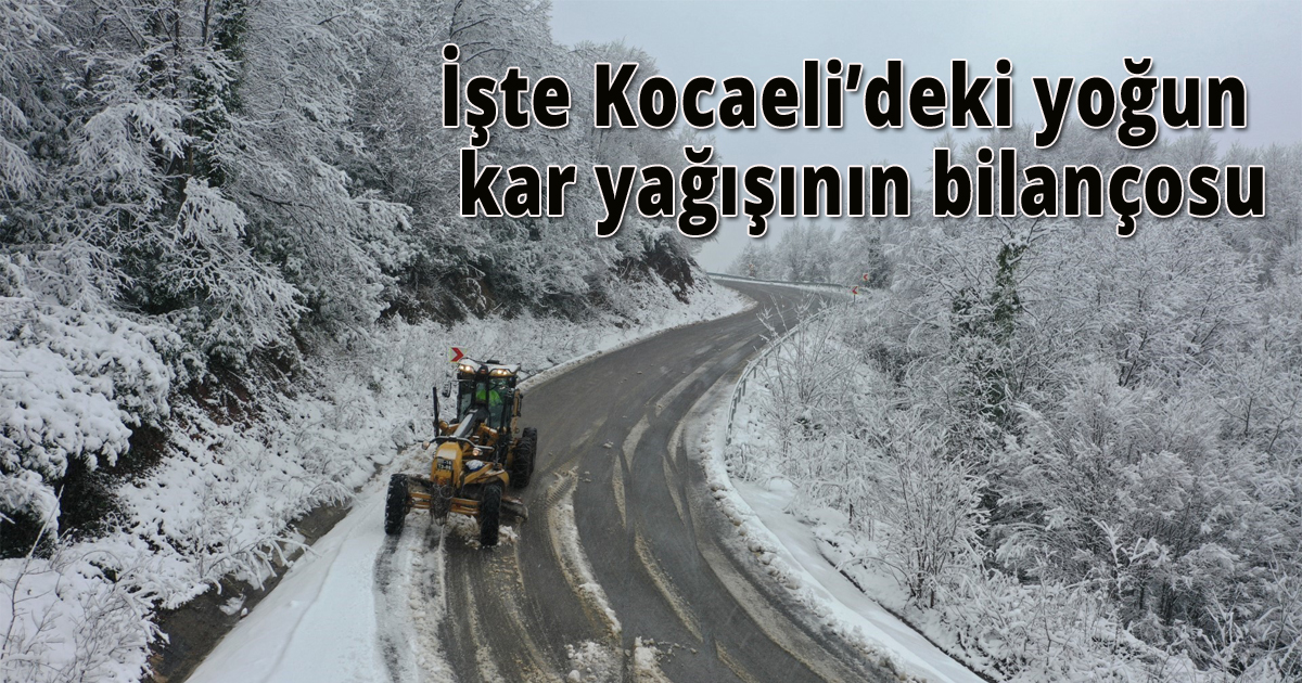 Kocaeli’deki yoğun kar yağışının bilançosu