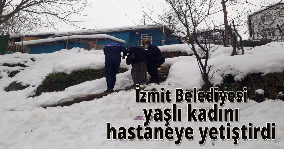 İzmit Belediyesi yaşlı kadını hastaneye yetiştirdi