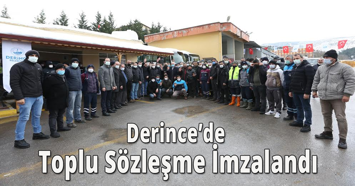 Derince’de Toplu Sözleşme İmzalandı
