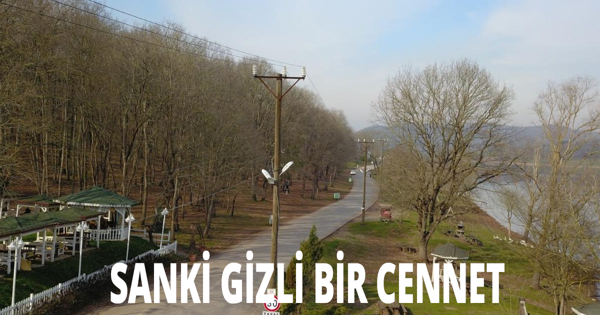 SANKİ GİZLİ BİR CENNET