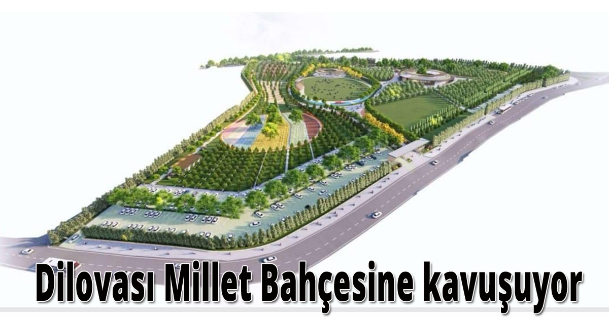  Dilovası Millet Bahçesine kavuşuyor 