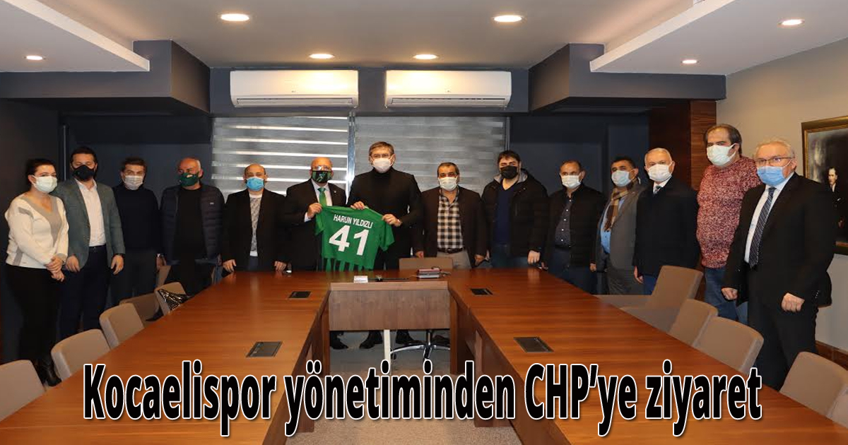 Kocaelispor yönetiminden CHP’ye ziyaret