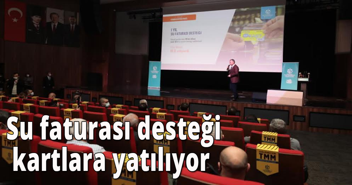 Su faturası desteği kartlara yatılıyor