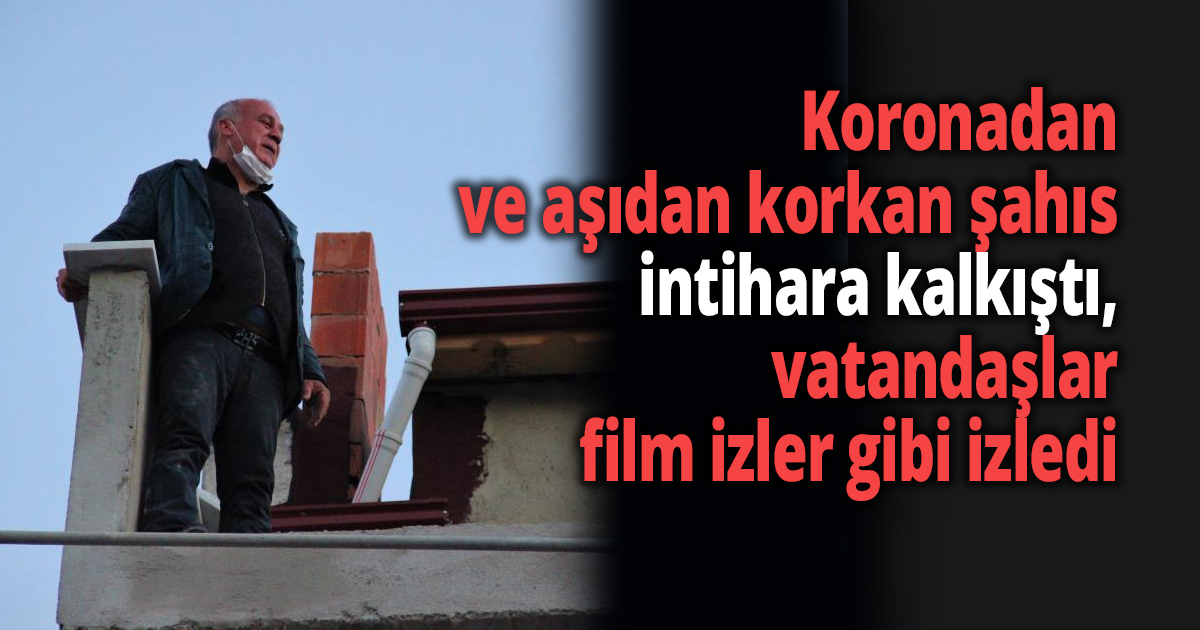 Korona virüsten korkunca intihara kalkıştı