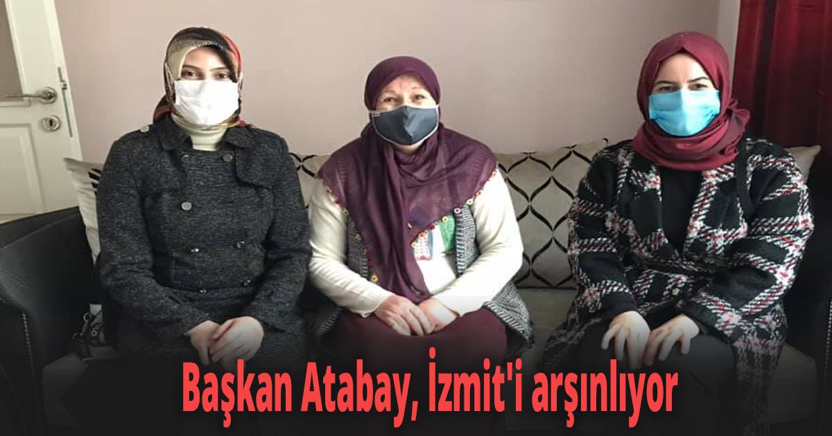 Başkan Atabay, İzmit'i arşınlıyor