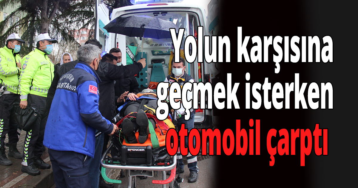 Yolun karşısına geçmek istedi