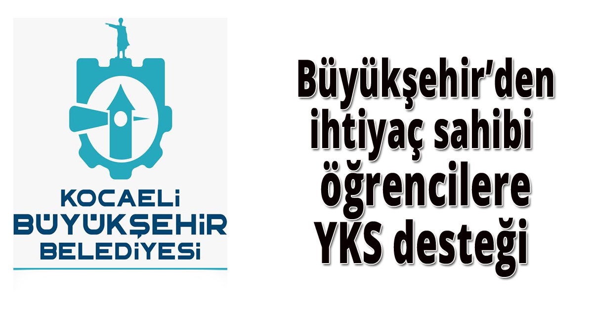  Büyükşehir’den ihtiyaç sahibi öğrencilere YKS desteği