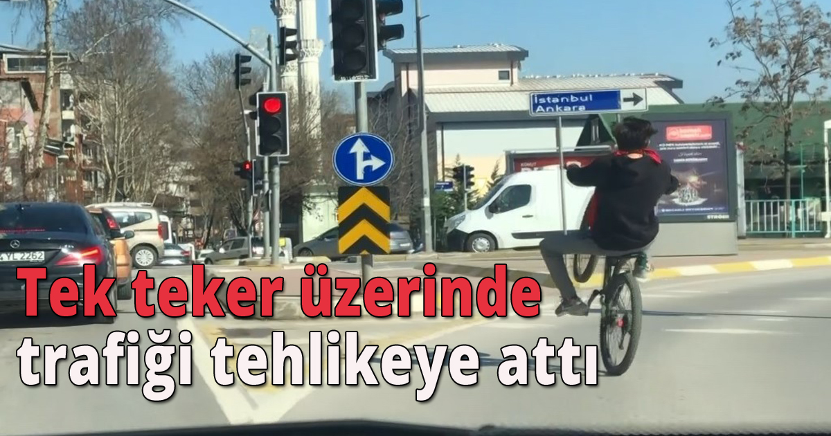 Tek teker üzerinde trafiği tehlikeye attı
