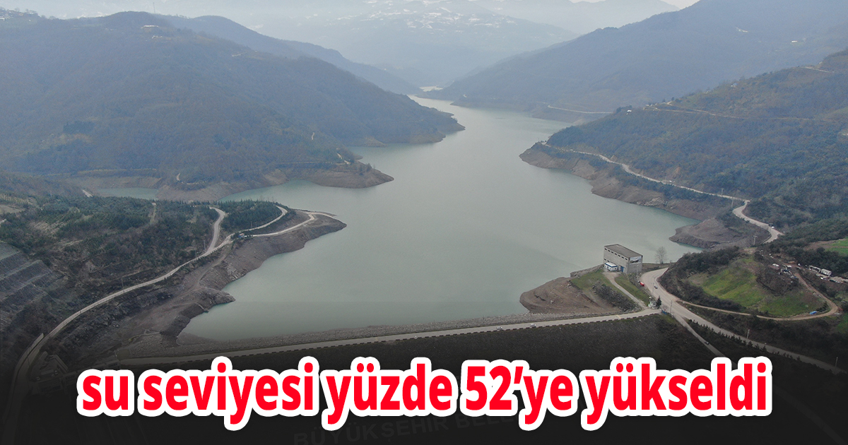 Yuvacık barajı su seviyesi yükseliyor