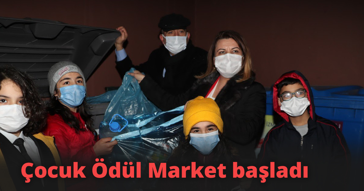 Çocuk Ödül Market başladı